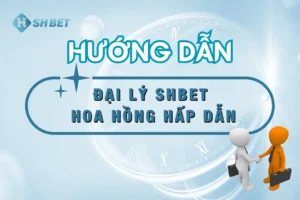 chinh-sach-dai-ly-shbet-thumnail