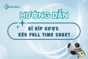 keo-full-time-shbet-thumnail