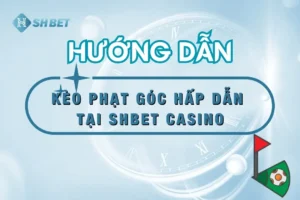 keo-nha-cai-phat-goc-shbet-thumnail