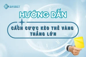keo-the-vang-shbet-thumnail