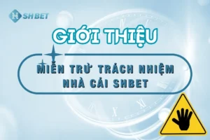mien-tru-trach-nhiem-shbet