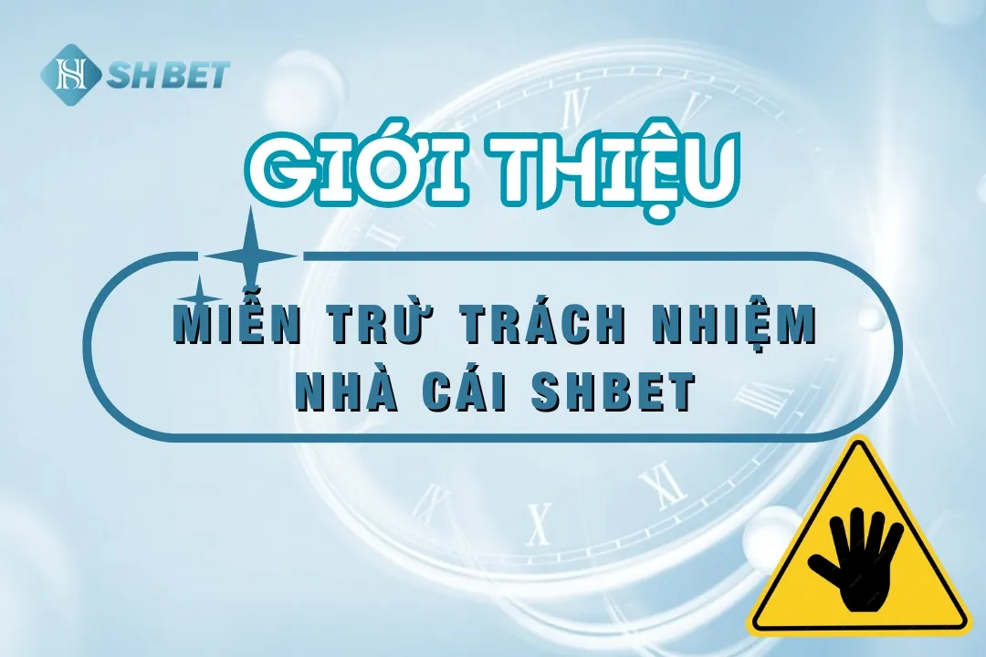 mien-tru-trach-nhiem-shbet