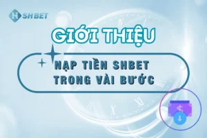 shbet-nap-tien-thumnail