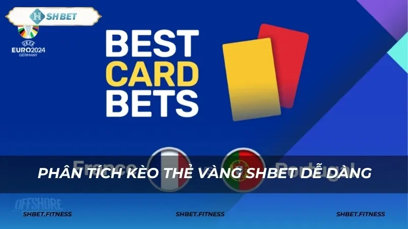Lý do kèo thẻ vàng SHBET thu hút người chơi